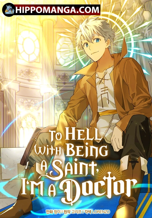 To Hell With Being a Saint, I’m a Doctor